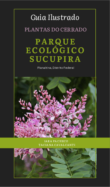 Guia Ilustrado das Plantas do Cerrado: Parque Ecológico Parque Ecológico Sucupira