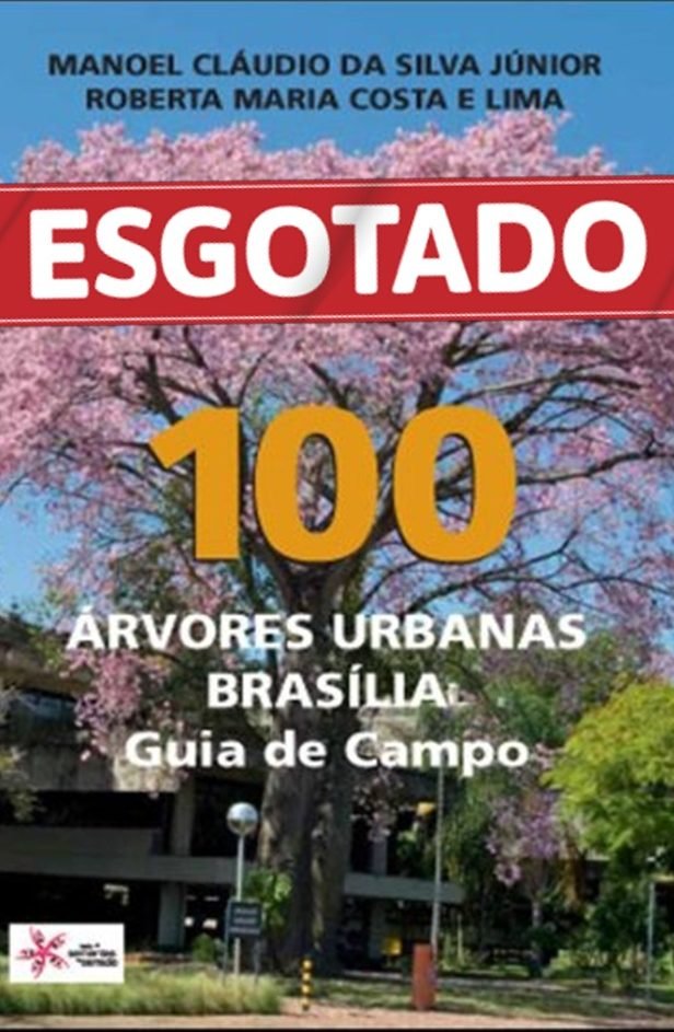100 Árvores Urbanas Brasília: guia de campo