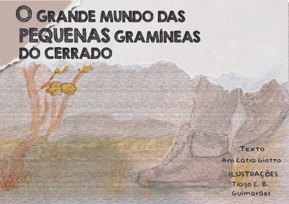 O Grande Mundo das Pequenas Gramíneas do Cerrado